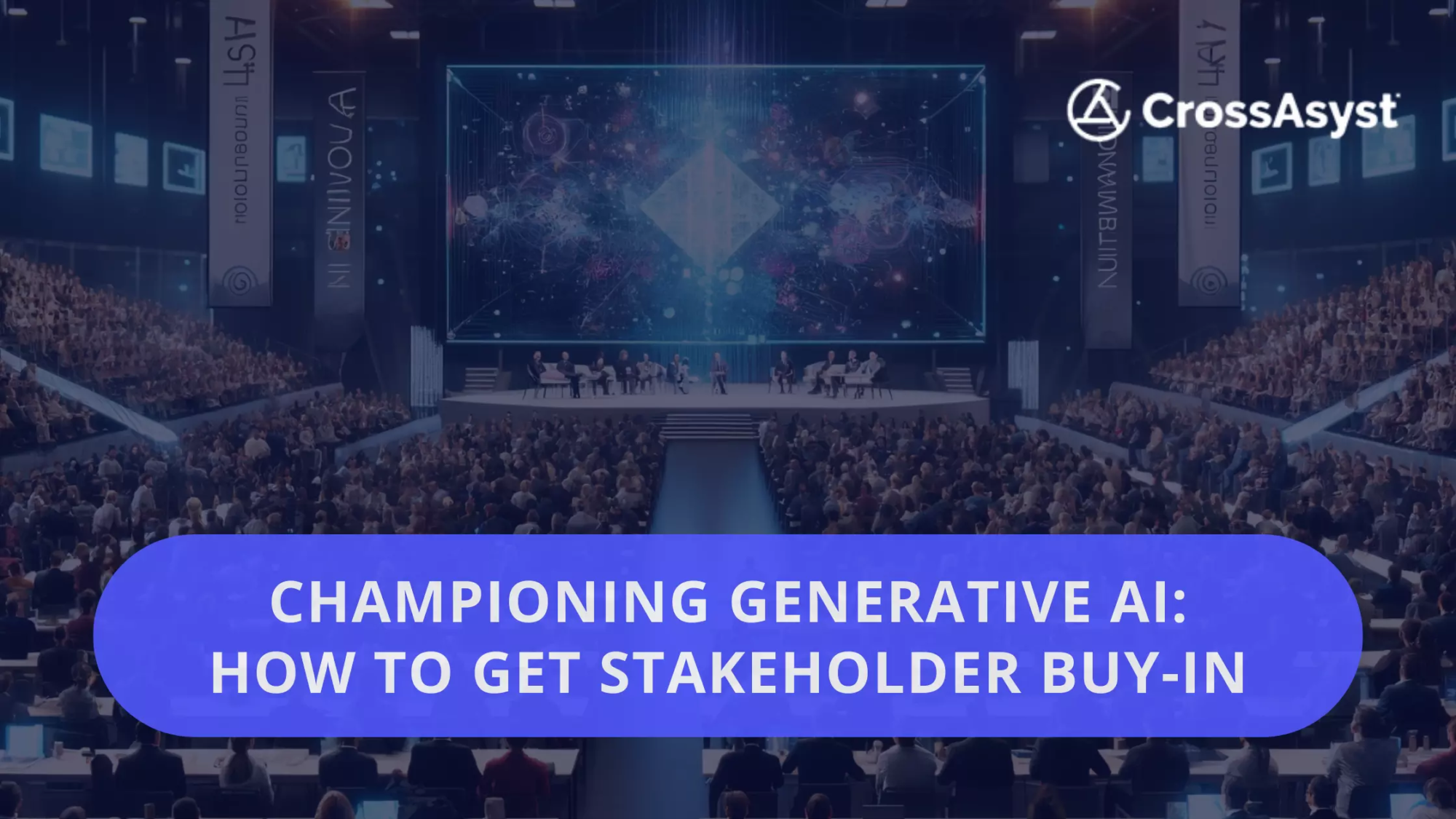 Championing Generative AI: How to Get Stakeholder Buy-In
